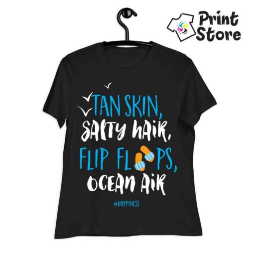 Ženska majica - Tan skin salty hair, flip flops, ocean air