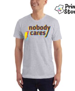 Nobody cares muška majica siva