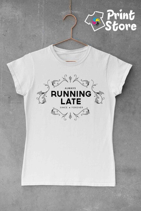 Always Running late bela ženska majica