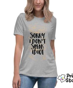 Sorry i don't speak idiot Print Store