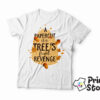 A papercut is a tree's final revenge - muška bela majica