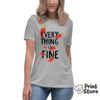 Everything is fine ženska siva majica Print Store