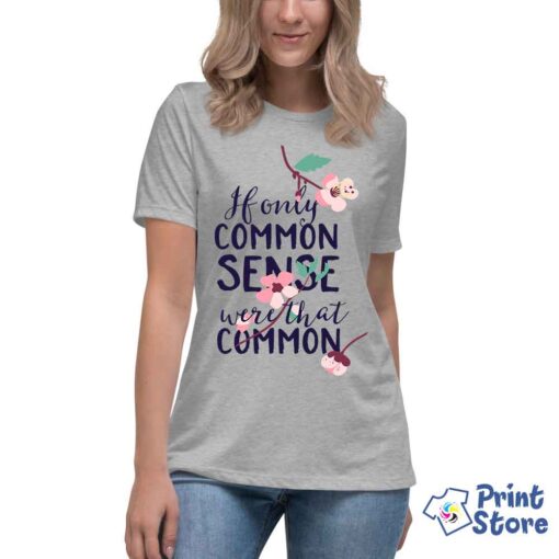 Ženske majice - If only common sense were that common - Image 2