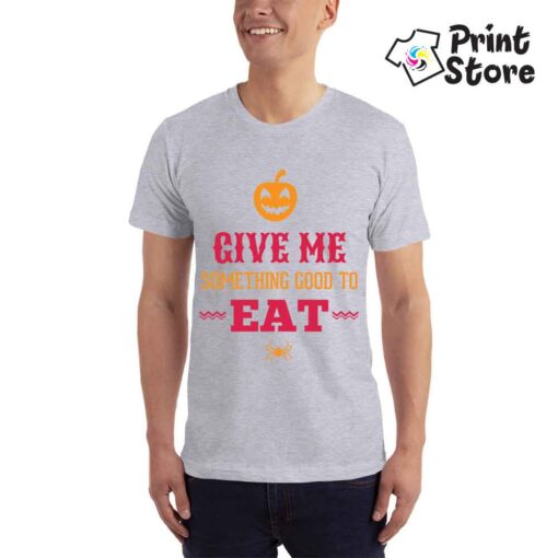 Give me something good to eat - muška siva majica