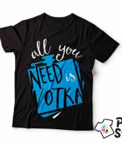 Muške majice - All you need is Votka