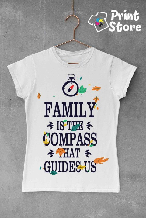Ženske majice - Family is the compass that guides us
