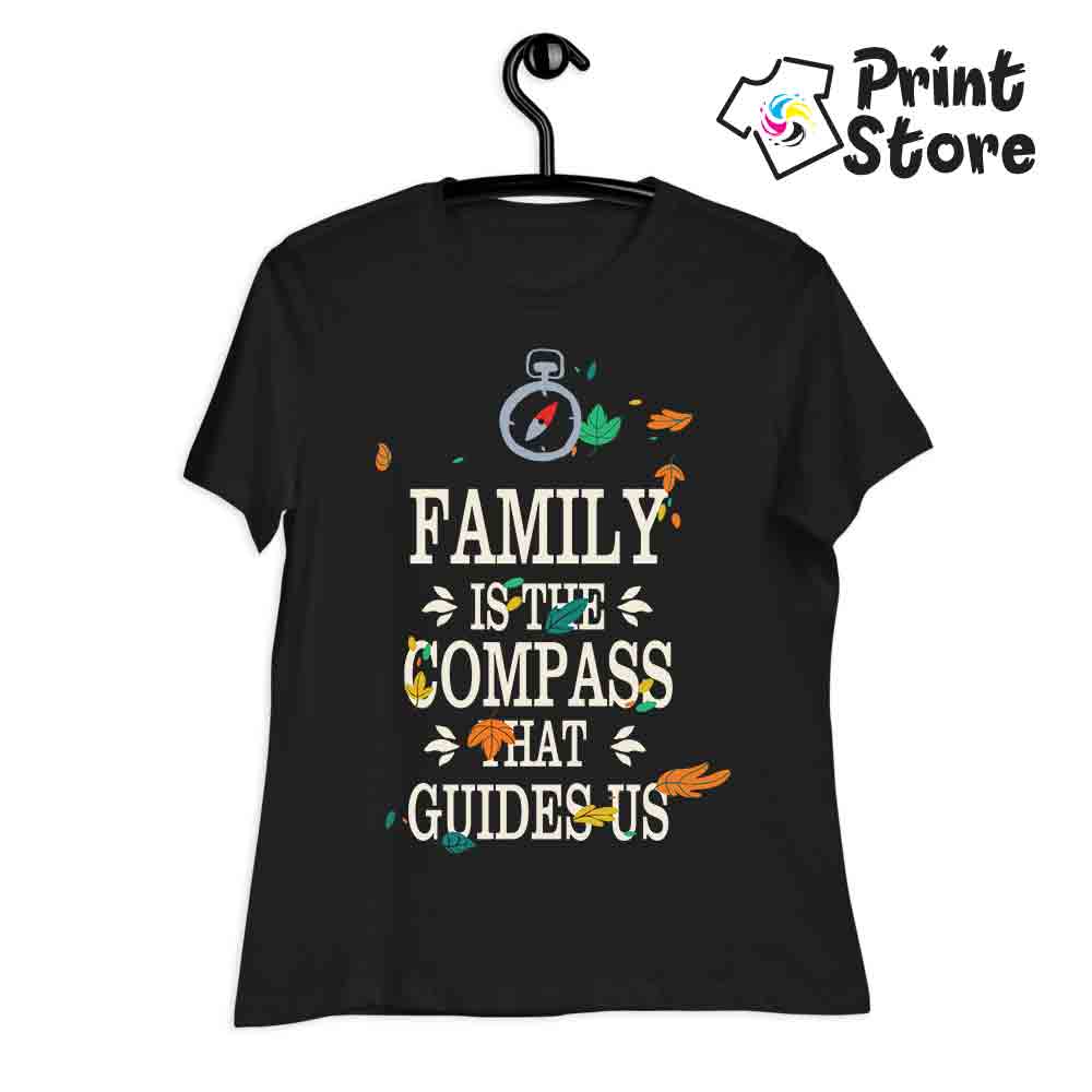 Ženske majice - Family is the compass that guides us - Слика 3
