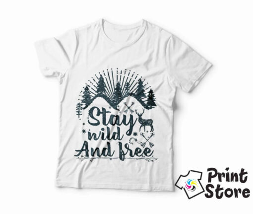 Muške majice - Stay wild and free