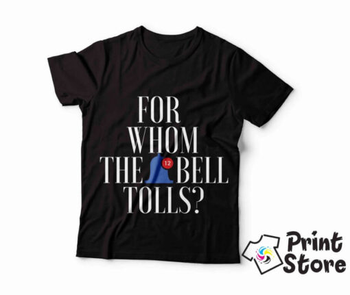 For whom the bell tolls - muška crna majica