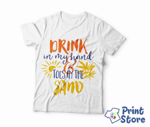 Muške majice - Drink in my hand and toes in the sand