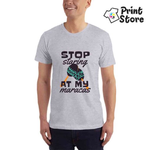 Muška majica sa natpisom Stop staring at my maracas