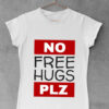 Ženske majice - No free hugs plz
