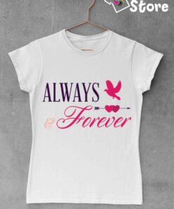 Ženske majice - Always & Forever