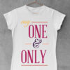 Ženske majice - My one and only