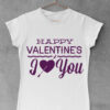 Ženske majice - Happy valentines I love you