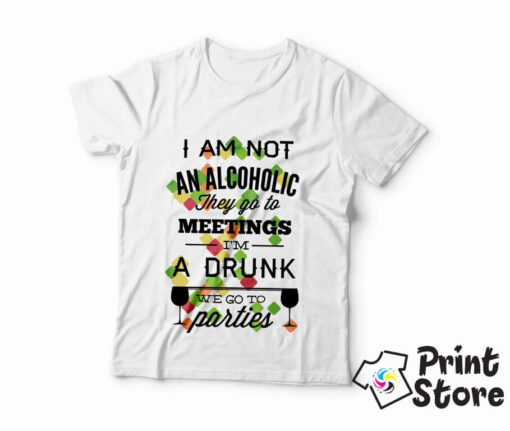 Muške majice - I am not an alcoholic ...
