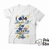 Muška bela majica - I am great in bed I can sleep for Days