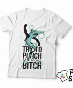 Muške majice - Try to punch me now bitch