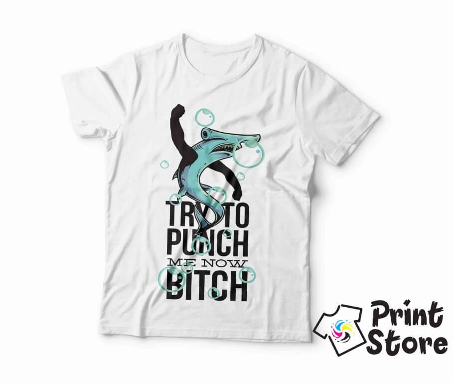 Muške majice - Try to punch me now bitch