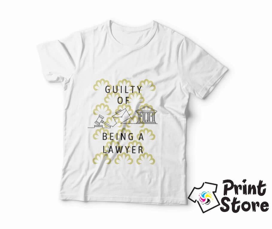 Guilty of being a lawyer - bela muška majica