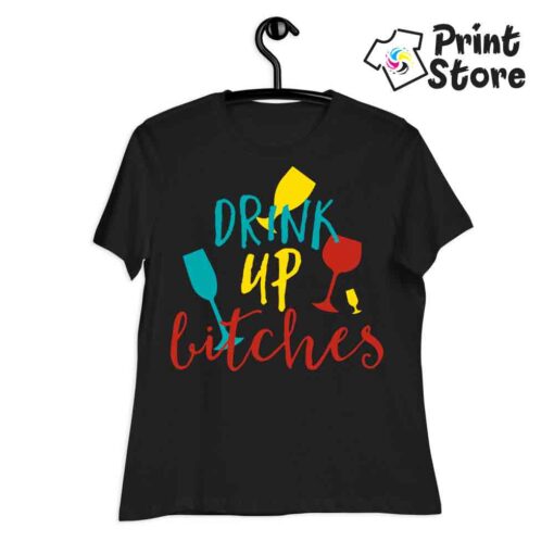 Ženske majice - Drink up bitches