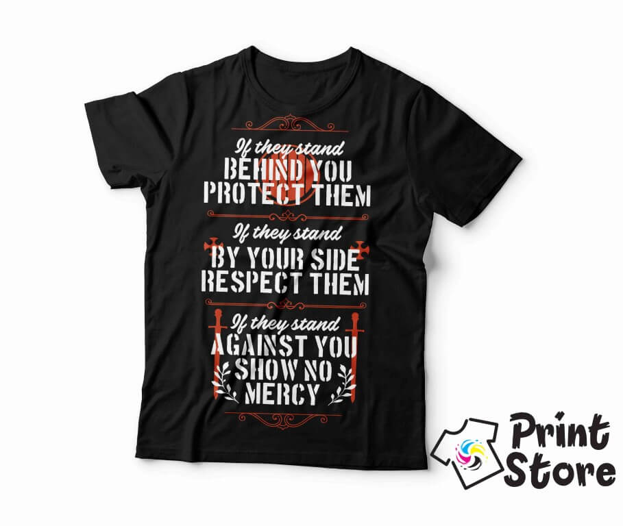 Muška majice - If they stand against you show no mercy