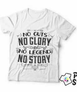 No guts no glory no legend no story - muška bela majica. Print Store online prodavnica.