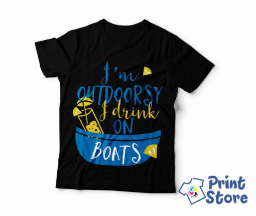 Muške majice - I'm outdoorsy I drink on Boats - Image 2