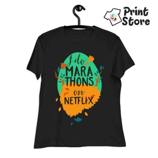 I do marathons on netflix - ženska crna majica