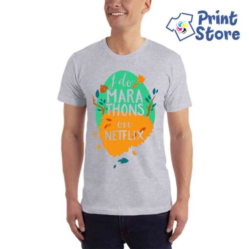 I do marathons on netflix - muška siva majica Print Store