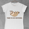 Ženske bele majice , time to do nothing. Print Store online prodavnica majica