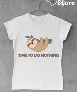 Ženske bele majice , time to do nothing. Print Store online prodavnica majica