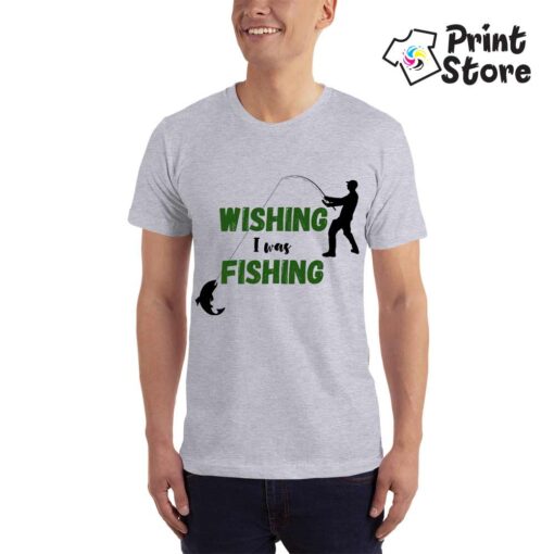 Majice sa motivima ribolova, Wishing I was Fishing . Print Store