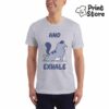 Muška majica - And Exhale - štampa na majicama Print Store