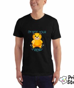 I'm not your friend - muška crna majica - majice sa naptisima u online shopu Print Store