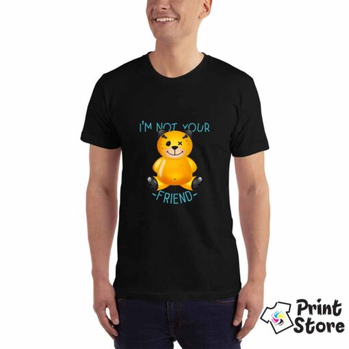 I'm not your friend - muška crna majica - majice sa naptisima u online shopu Print Store