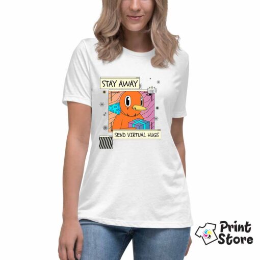 Stay Away send virtual hugs - majice sa štampom - Print Store