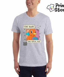 Stay Away send virtual hugs - Muške majice sa štampom - Print Store