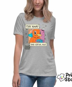 Stay Away send virtual hugs - majice sa štampom - Print Store