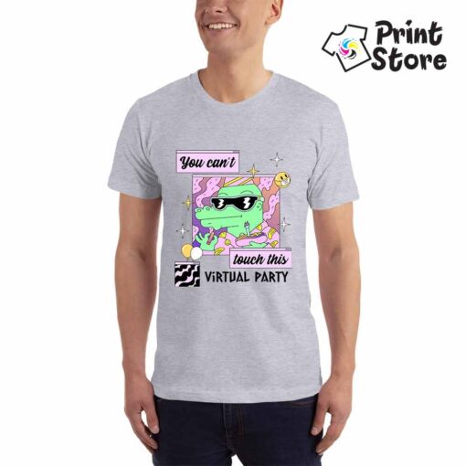 You can't tuch this virtual party - Print Store - Muška majica